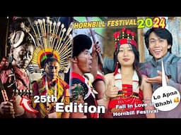 Fall In Love In Hornbill Festival 🥰 ll Hornbill Festival 25th Edition 2024 ll Nagaland B Boys