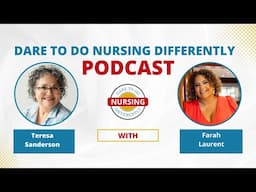 From Rejection to Resilience: Dr. Farah Laurent on Thriving in Nursing