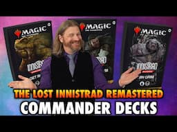 Is It Worth It To Buy The Lost Innistrad Remastered Commander Decks of Magic: The Gathering?