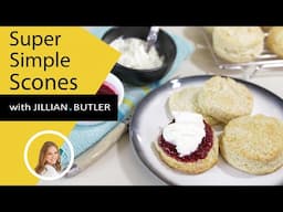 Super Simple Scones | No Equipment needed!