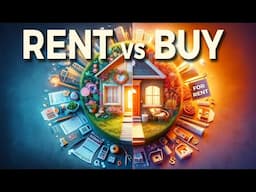 Renting vs Buying A Home: Which Is REALLY Cheaper?