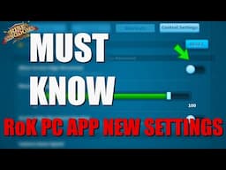 MUST KNOW RoK PC APP NEW settings some good some bad - NEW Achievement with ICONIC and how to get it