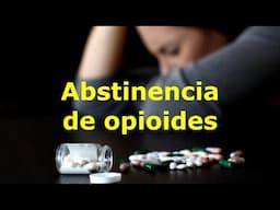 Abstinencia de opioides