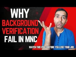 Why background verification failed in TCS Infosys Amazon Google