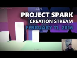 Project Spark Creation Stream: Geometry Dash - Remake