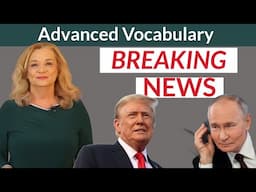 20 Advanced Words from the Latest News Headlines