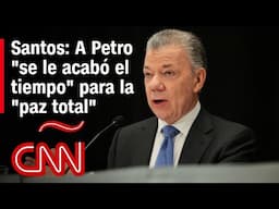 A Petro “se le acabó el tiempo” dice Santos sobre la posibilidad de una "paz total" en Colombia