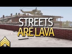 Streets are lava