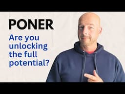 PONER Explained: The Verb You’ll Use Every Day