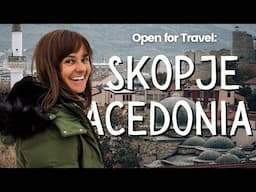 OPEN for TRAVEL: First Impressions Skopje Macedonia