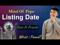 What I Found about Mind Of Pepe Presale | Mind Of Pepe Listing Date | Best AI Presale Token