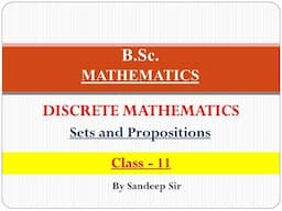 Class-11_Discrete Mathematics - Sets and Propositions