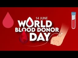 United by Blood: Celebrating World Blood Donor Day