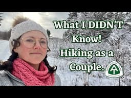 What I didn’t know hiking with a Partner✨ Appalachian Trail Thru Hike Sobo