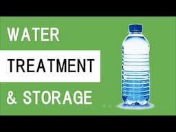 Emergency Water Treatment and Storage