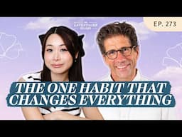 The #1 Habit That Will Change Everything In Your Life with Dr. Kuyken