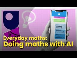 Everyday maths: Doing maths with AI apps