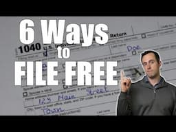 6 Ways to File Free | How to File Taxes for Free 2025