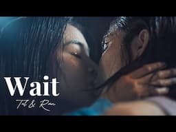 Tul & Ran | Wait | Petrichor The Series [CC]