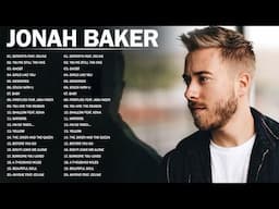 Jonah Baker's Greatest Hits 2023 -  Acoustic Love Songs Cover