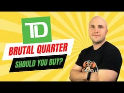 Is TD Bank Stock Doomed 😲 ? Overview of a Pretty Ugly Quarter