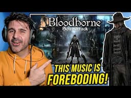 MUSIC DIRECTOR REACTS | Bloodborne OST - Father Gascoigne, The Hunter