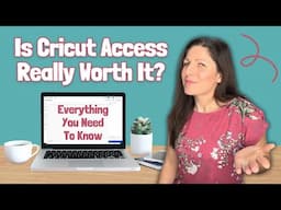 Is the Cricut Access Subscription worth the cost? Full review with everything you need to know!