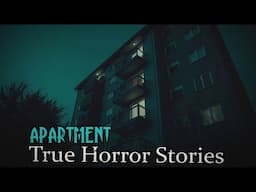 5 TRUE Chilling Apartment Horror Stories