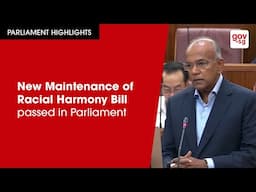 New Maintenance of Racial Harmony Bill passed in Parliament