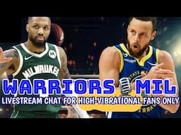 Warriors-Bucks! Steph Curry! Jimmy Butler! Lillard! HIGH-VIBRATIONAL fans only/GRATITUDE/livechat