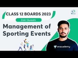 Management of Sporting Events | Physical Education | One Shot | Class 12 CBSE 2023 | Zaki Qureshi