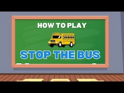 How To Play Stop The Bus | Classroom Game