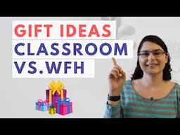 Holiday Wish List | In the Classroom vs. Working from Home (WFH)