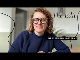 The Edit: New Sewing Patterns -  25th January