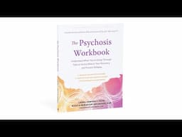 The Psychosis Workbook — Book Trailer