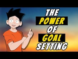 The Power Of Goal Setting