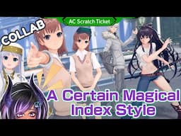 A Certain Magical Index Style x PSO2 NGS - Anime Collab AC Scratch Showcase