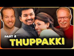 THUPPAKKI Movie Reaction Part 2/3 | Thalapathy Vijay | Kajal Aggarwal | ChaatNChat