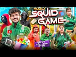 FAMILY SQUID GAME || Sumit Bhyan