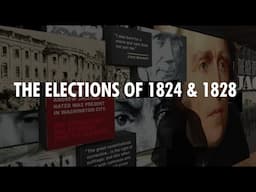 HIST 2111 Elections of 1824 & 1828