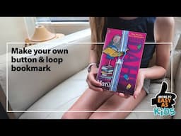 Make your own button & loop bookmark | Mitre 10 Easy As Kids DIY