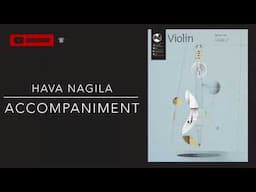 Hava Nagila Accompaniment, Grade 2 violin AMEB Series 10