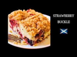 Scottish Strawberry Buckle | Strawberry Streusel  Cake Recipe