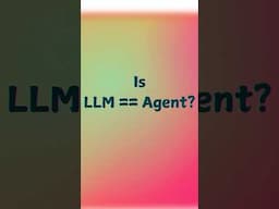 Are LLMs same as Agents 🤔 #ai #llm #chatgpt