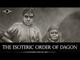 The Esoteric Order of Dagon