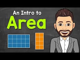 An Intro to Area | Math with Mr. J