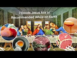 7 Foods Jesus Ate or Recommended While on Earth