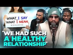 She Says ‘We Have A Healthy Relationship’… | WOMANESE w/ @FreshFitMiami