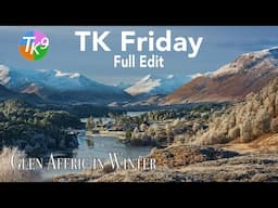 TK FRIDAY (Glen Affric in Winter) FULL EDIT