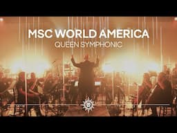 MSC World America - Queen Symphonic | MSC Cruises